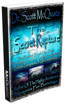 The Secret Rapture by Dr. Scott McQuate